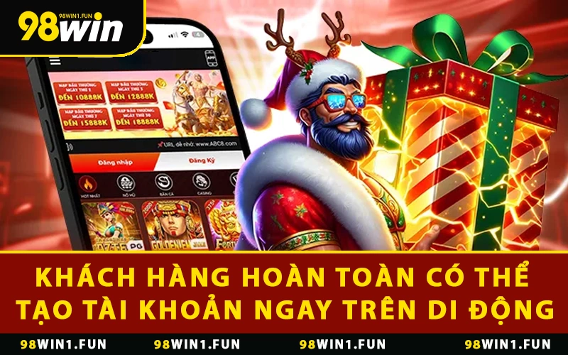 Khách hàng hoàn toàn có thể tạo tài khoản ngay trên di động